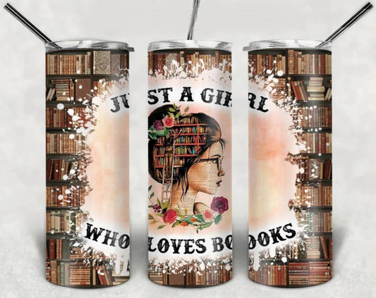 Just a Girl that loves Books, Gift for Book Lover, Book Lover, 20 oz., stainless steel, skinny, tumbler