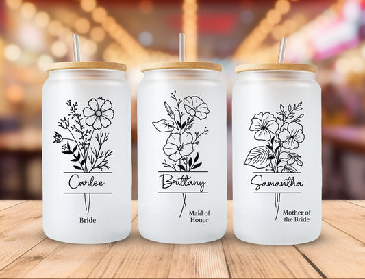 Personalized Bridesmaid Birth Flower Cup, Bridesmaid Proposal,  Bridal Party Gift, Glass Iced Coffee Cup, Gifts for Her, Mothers Day Gift